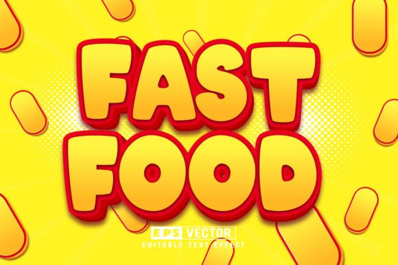 Fast Food Editable Text Effect Vector 3d: A Modern Design Tool for Creative Professionals