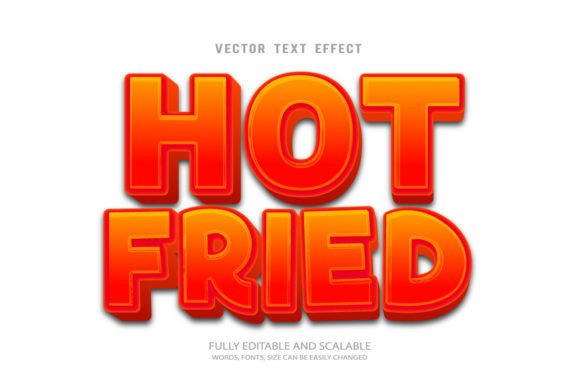 Hot Fried 3d Editable Text Effect Vector - A Versatile Design Tool for Modern Creatives