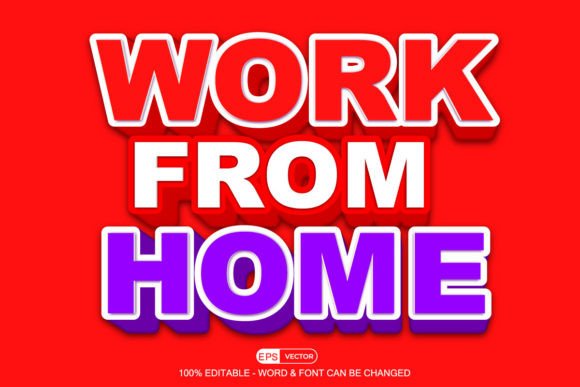 Work from Home 3d Editable Text Effect: A Versatile Design Tool for Remote Professionals